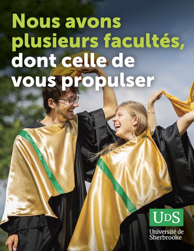 Publicité UdeS: Nous avons plusieurs facultés, dont celle de vous propulser